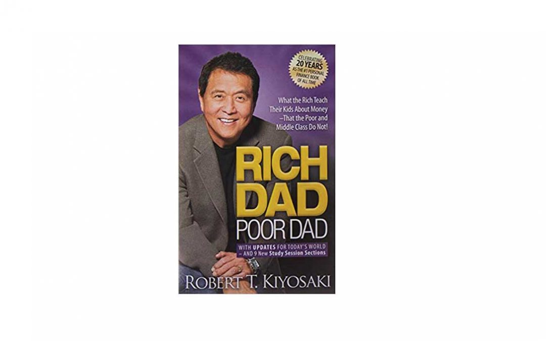 Rich Dad, Poor Dad – Robert T Kiyosaki – Book Review