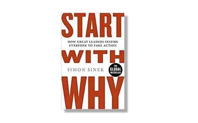 Start with Why – Simon Sinek – Book Review