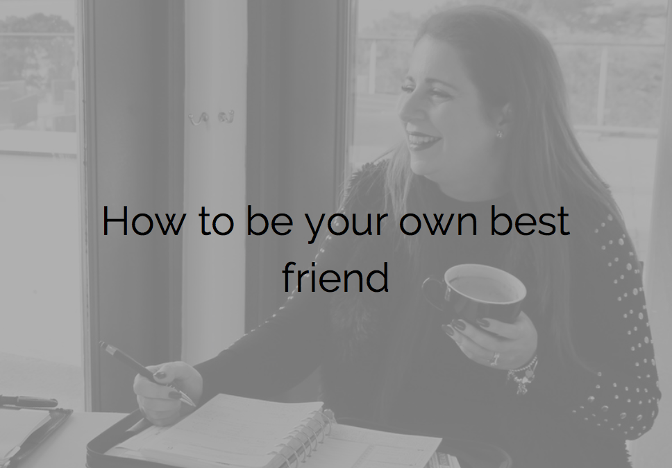 How to be your own best friend