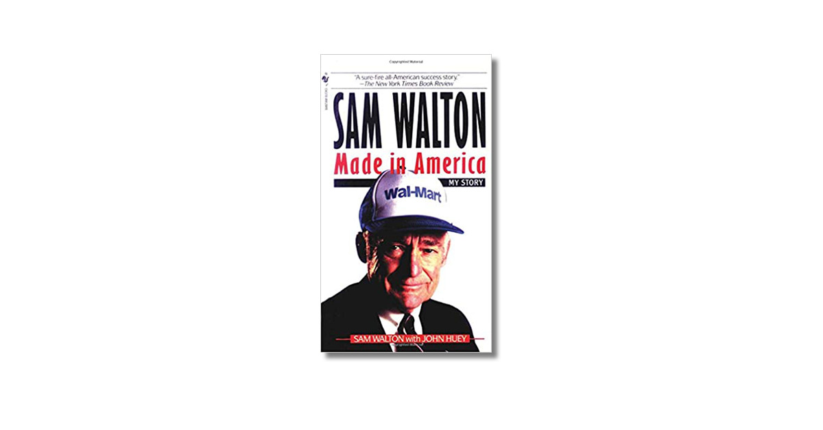 Made in America Sam Walton Book Review Hayley Meakes