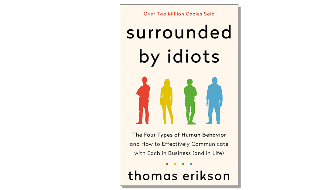 Surrounded by Idiots – Thomas Erikson